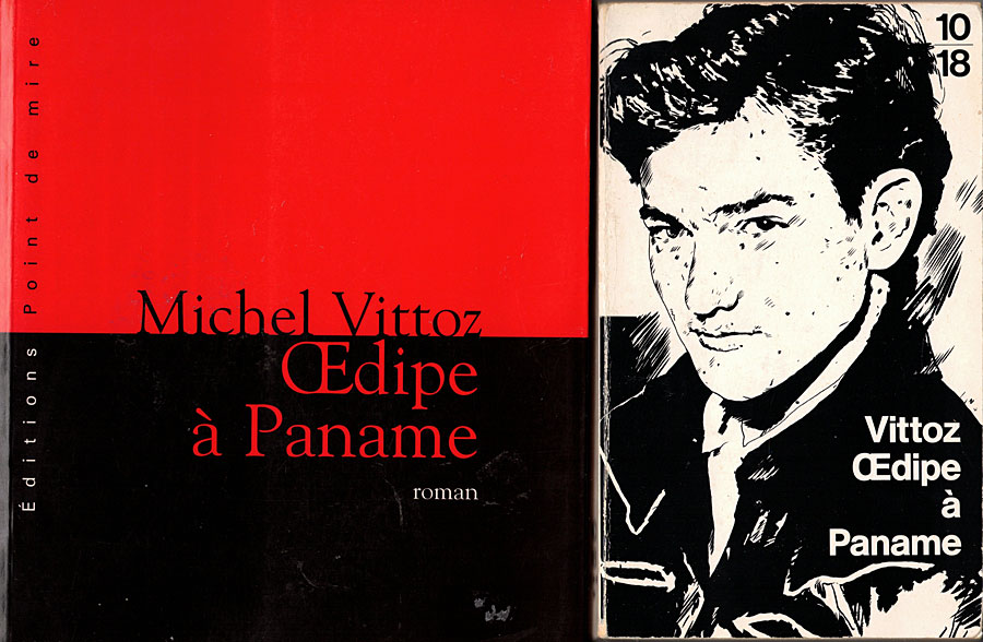 Le premier roman de Michel Vittoz fut Oedipe à Paname, chez Christian Bourgois, en 1990. Réédité en 2002... - Illustration © Jean-Paul Epinette Le premier roman de Michel Vittoz fut Oedipe à Paname, chez Christian Bourgois, en 1990. Réédité en 2002... - Illustration © Jean-Paul Epinette